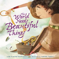 The_World_Needs_Beautiful_Things